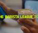 the-barista-league-edicion-ciudad-de-mexico (1)